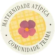 Selo Maternidade atípica, Comunidade TRAMA
